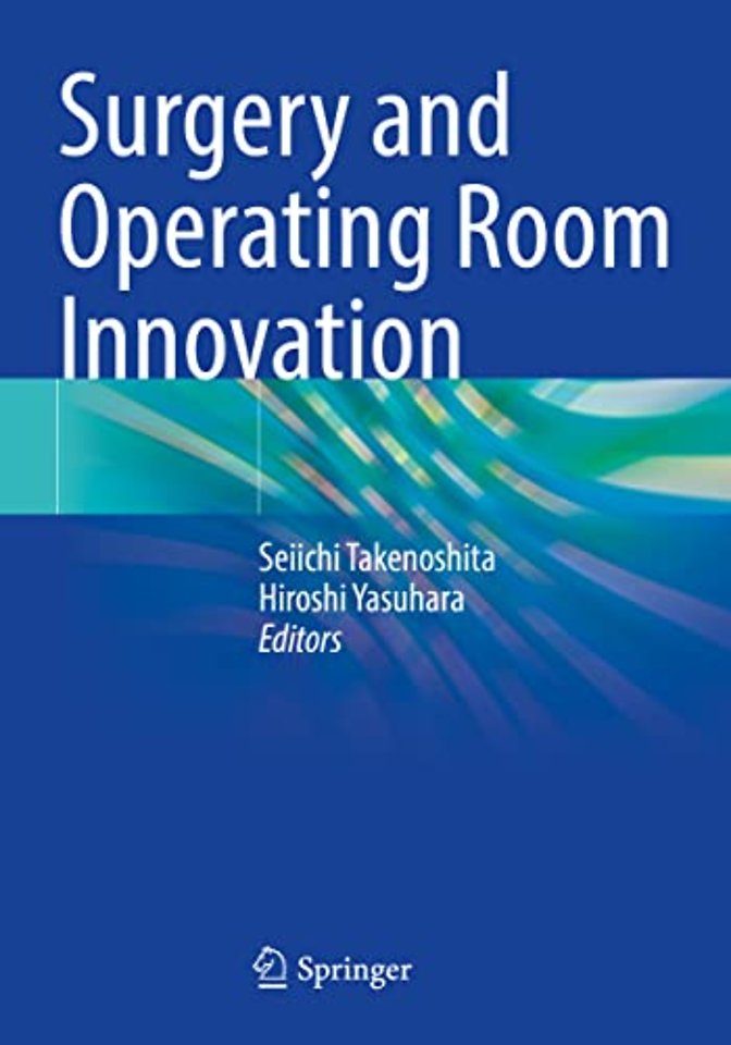 Surgery and Operating Room Innovation