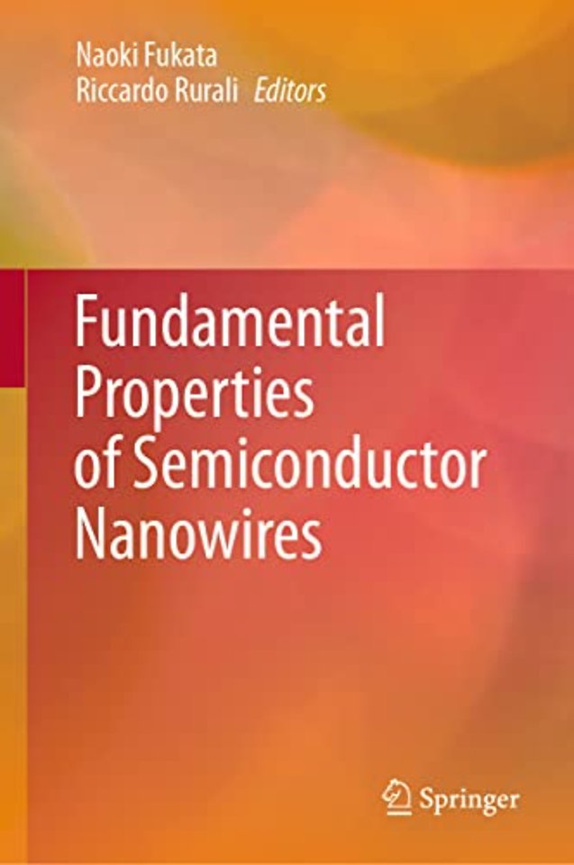 Fundamental Properties of Semiconductor Nanowires