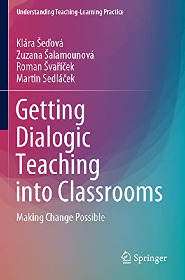 Getting Dialogic Teaching into Classrooms