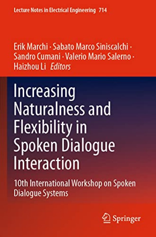 Increasing Naturalness and Flexibility in Spoken Dialogue Interaction