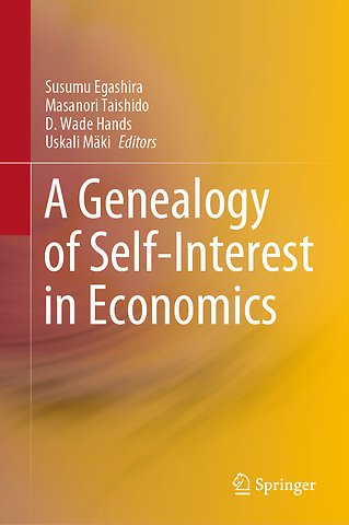 A Genealogy of Self-Interest in Economics