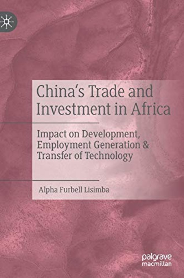 China’s Trade and Investment in Africa