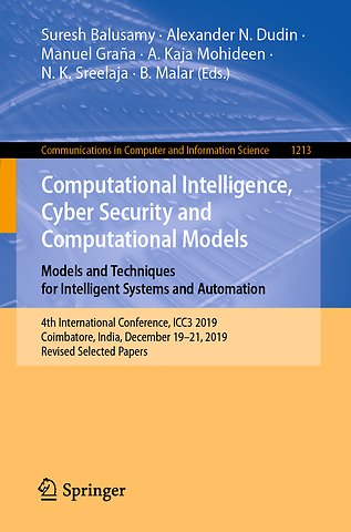 Computational Intelligence, Cyber Security and Computational Models. Models and Techniques for Intelligent Systems and Automation