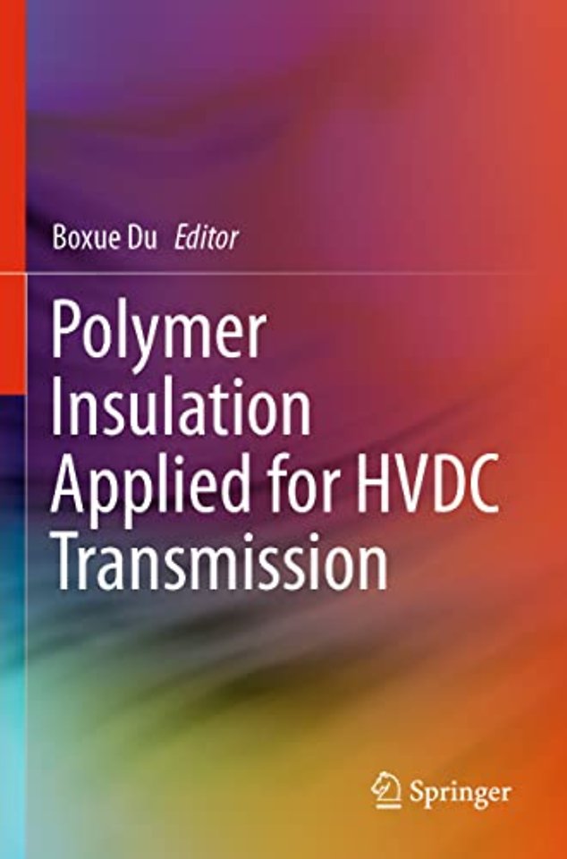 Polymer Insulation Applied for HVDC Transmission