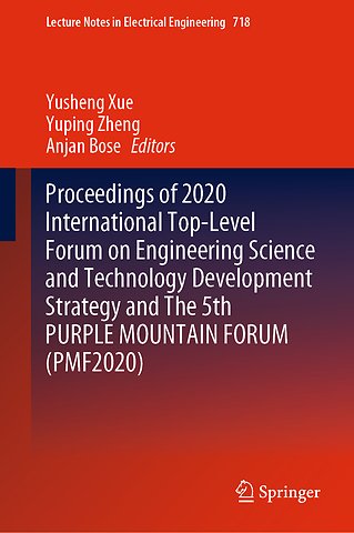 Proceedings of 2020 International Top-Level Forum on Engineering Science and Technology Development Strategy and The 5th PURPLE MOUNTAIN FORUM (PMF2020)