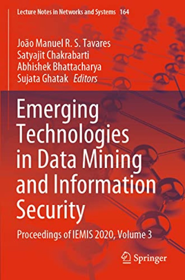 Emerging Technologies in Data Mining and Information Security