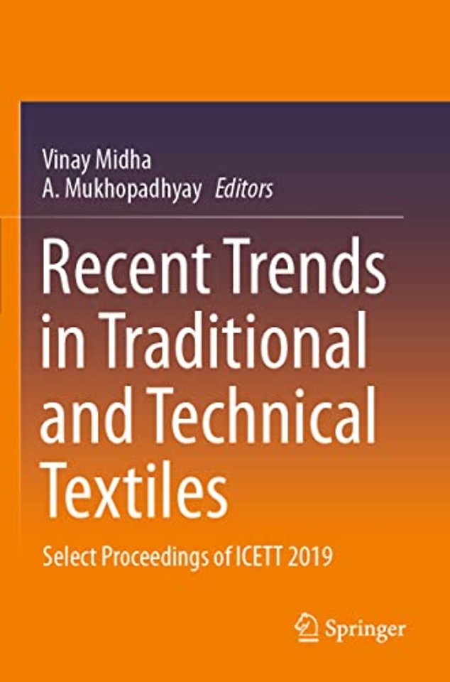 Recent Trends in Traditional and Technical Textiles