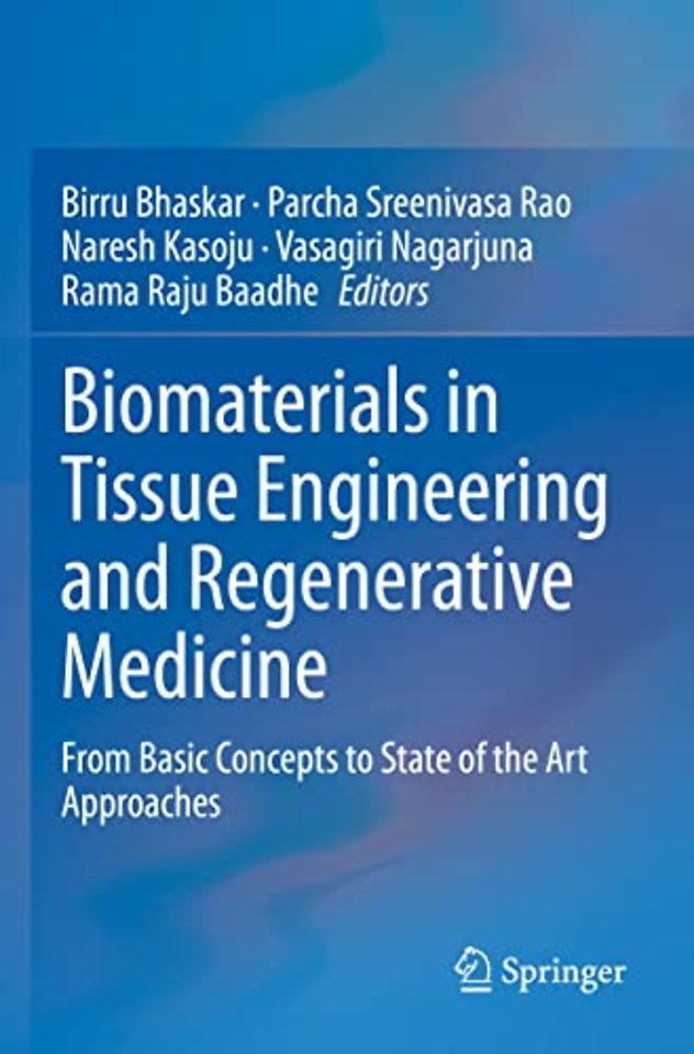 Biomaterials in Tissue Engineering and Regenerative Medicine