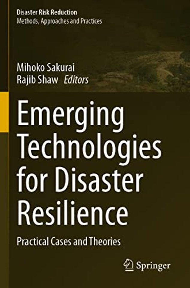 Emerging Technologies for Disaster Resilience