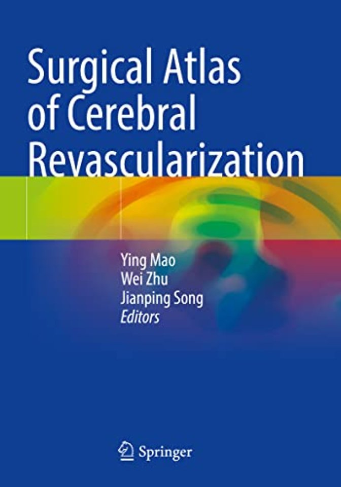 Surgical Atlas of Cerebral Revascularization