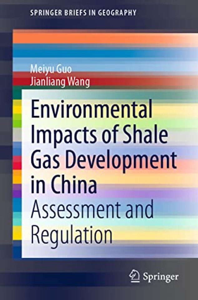 Environmental Impacts of Shale Gas Development in China