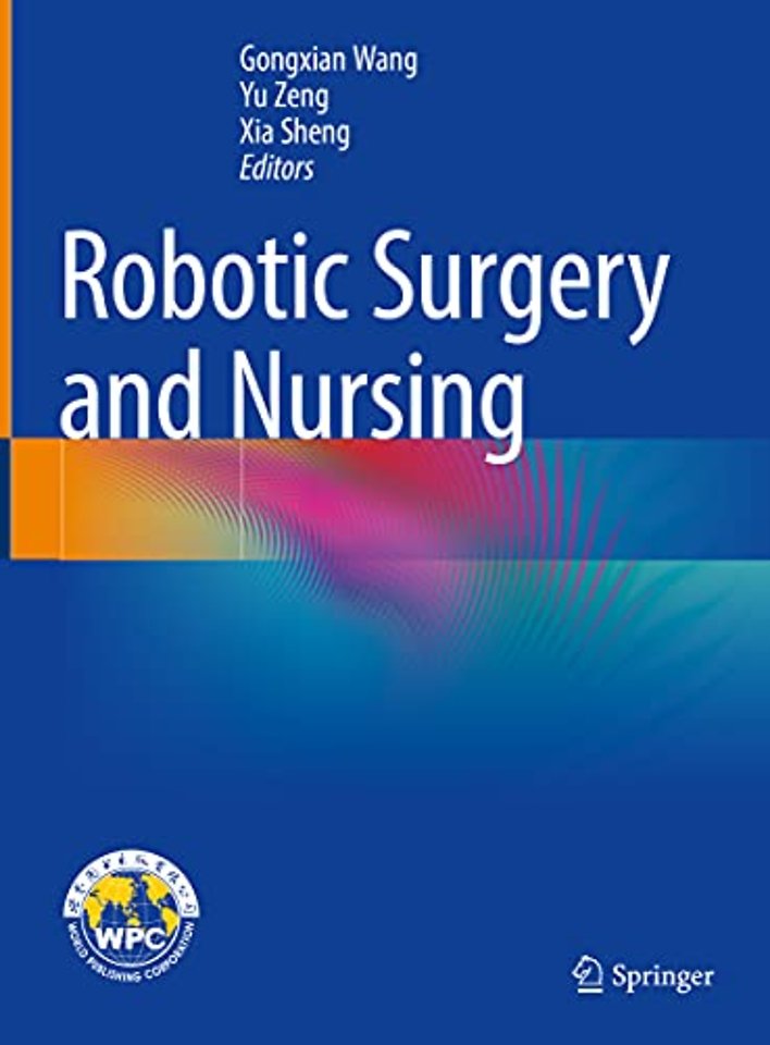 Robotic Surgery and Nursing