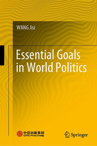 Essential Goals in World Politics