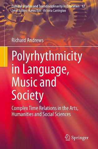 Polyrhythmicity in Language, Music and Society