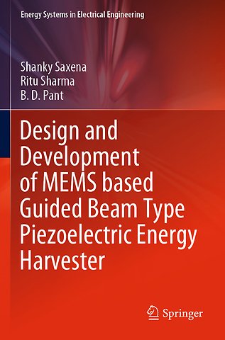 Design and Development of MEMS based Guided Beam Type Piezoelectric Energy Harvester