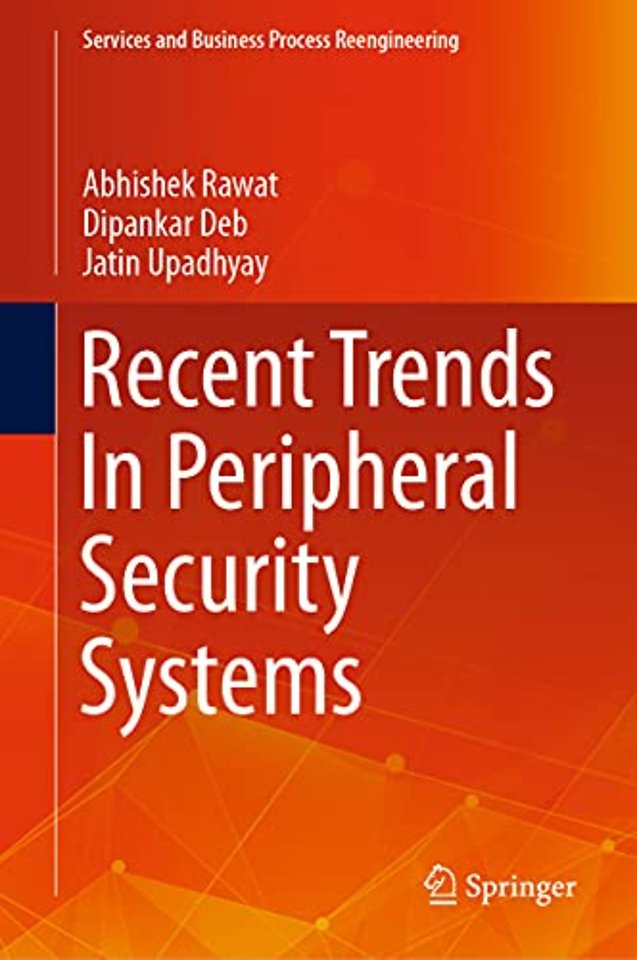 Recent Trends In Peripheral Security Systems