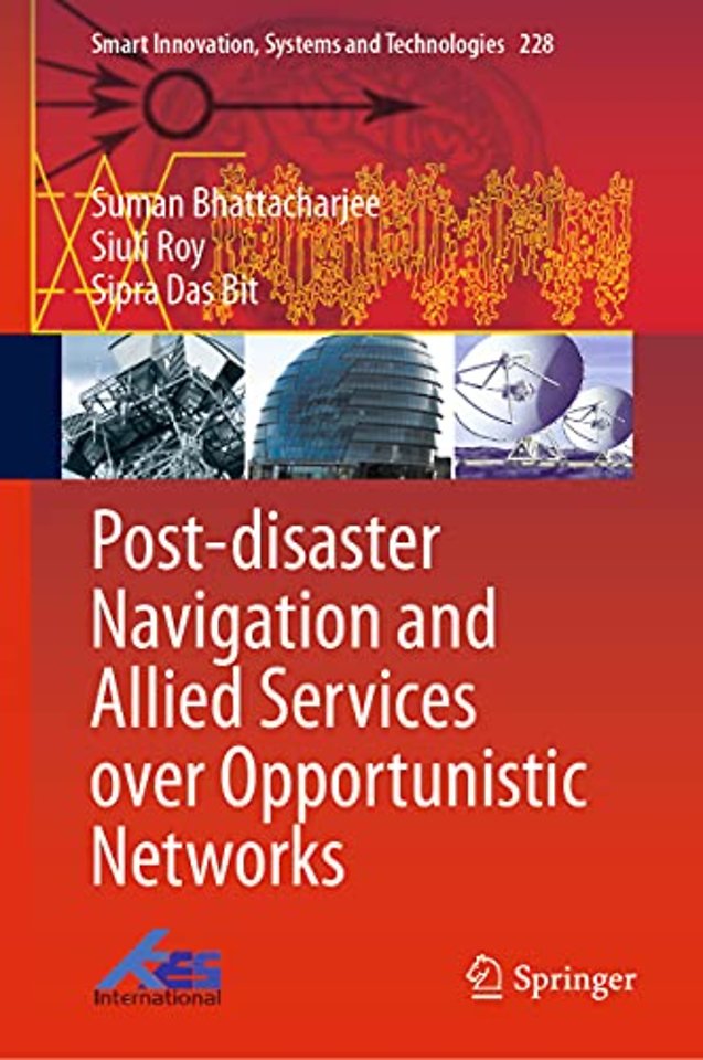 Post-disaster Navigation and Allied Services over Opportunistic Networks