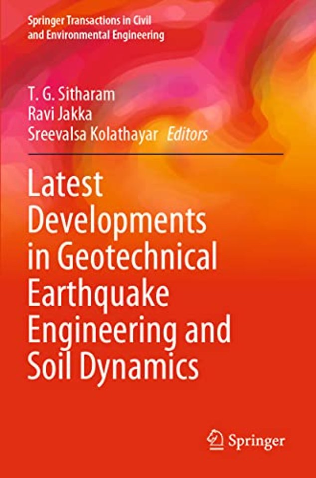 Latest Developments in Geotechnical Earthquake Engineering and Soil Dynamics