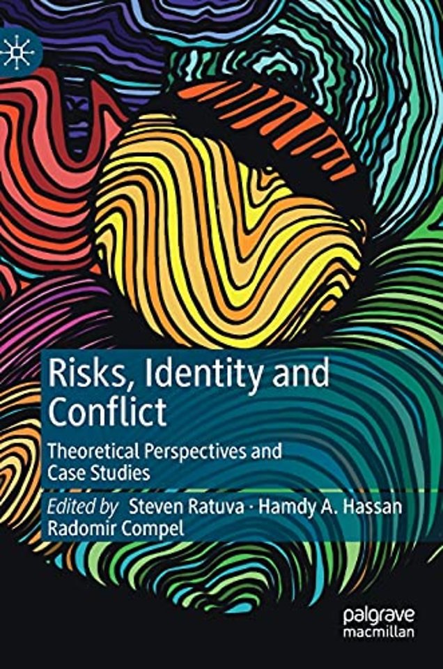 Risks, Identity and Conflict