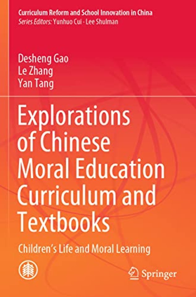 Explorations of Chinese Moral Education Curriculum and Textbooks