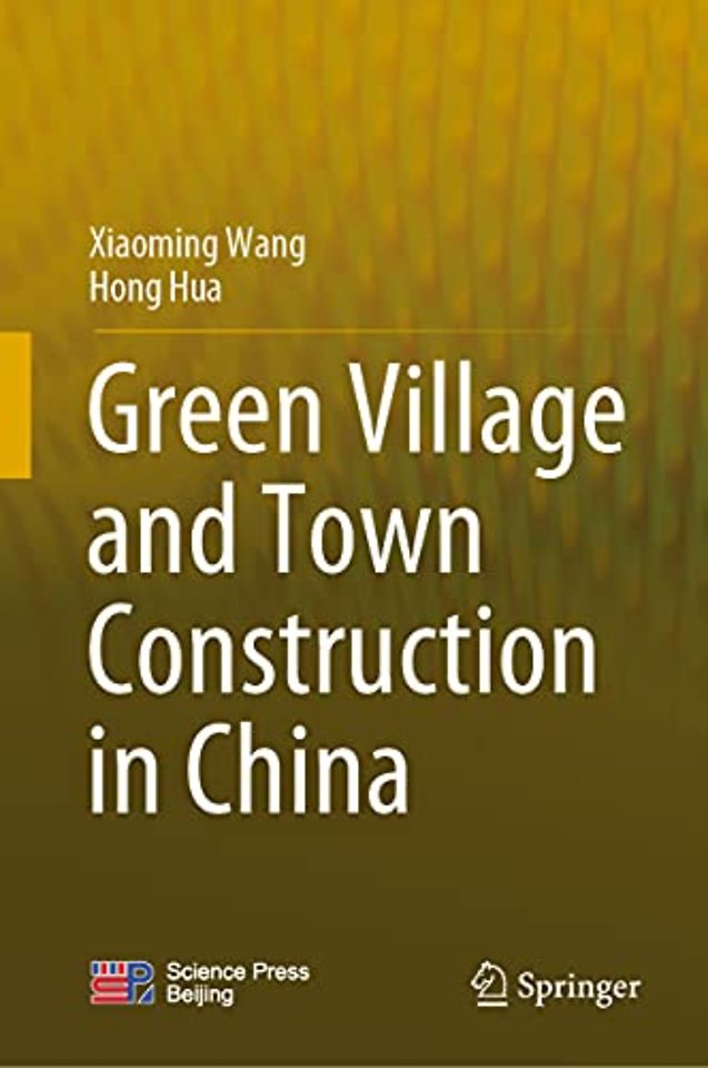 Green Village and Town Construction in China