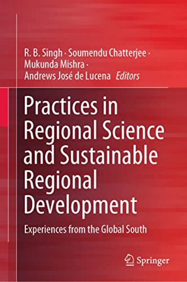 Practices in Regional Science and Sustainable Regional Development