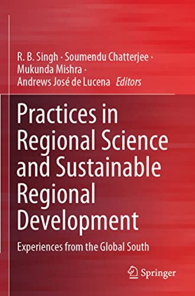 Practices in Regional Science and Sustainable Regional Development
