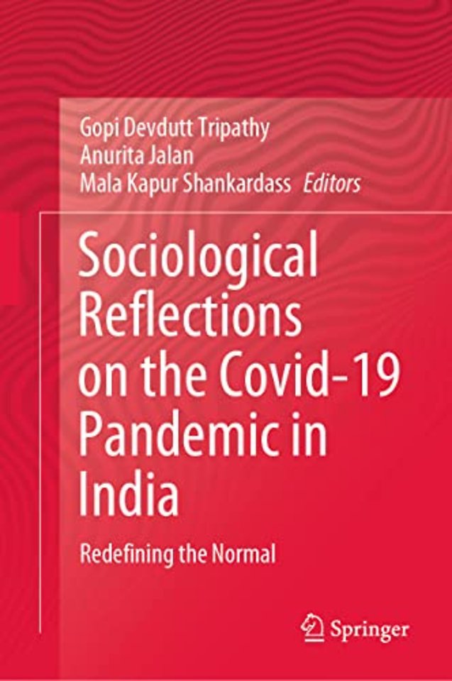 Sociological Reflections on the Covid-19 Pandemic in India
