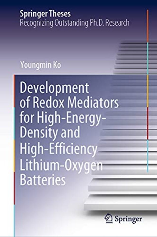 Development of Redox Mediators for High-Energy-Density and High-Efficiency Lithium-Oxygen Batteries