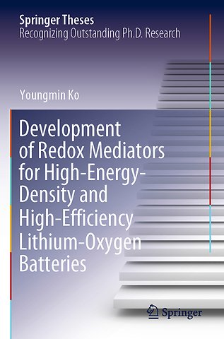 Development of Redox Mediators for High-Energy-Density and High-Efficiency Lithium-Oxygen Batteries