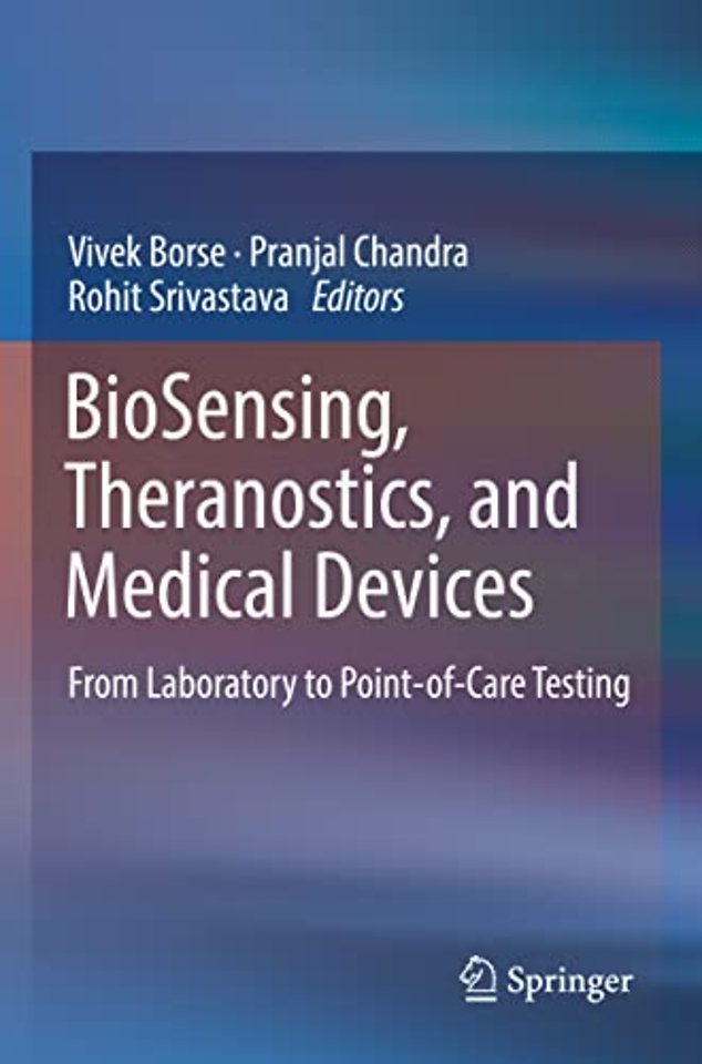 BioSensing, Theranostics, and Medical Devices
