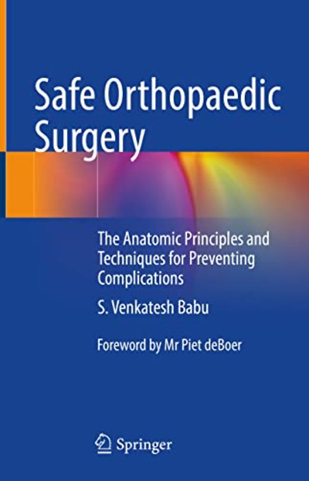 Safe Orthopaedic Surgery