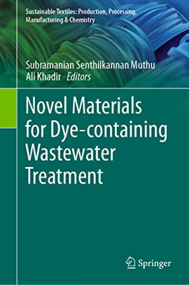 Novel Materials for Dye-containing Wastewater Treatment