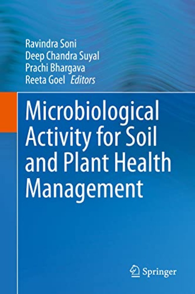 Microbiological Activity for Soil and Plant Health Management