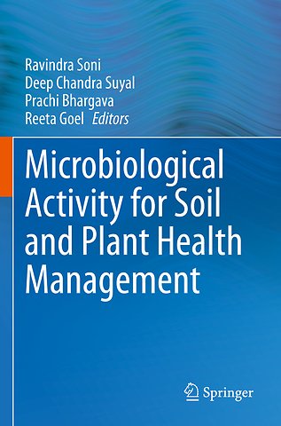Microbiological Activity for Soil and Plant Health Management