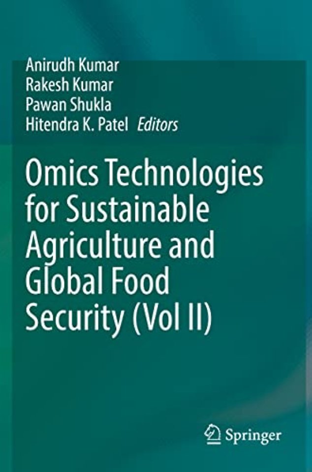 Omics Technologies for Sustainable Agriculture and Global Food Security (Vol II)