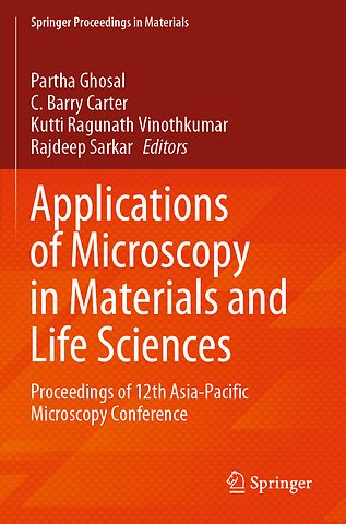 Applications of Microscopy in Materials and Life Sciences