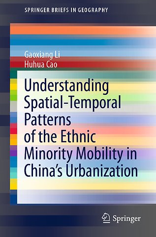 Understanding Spatial-Temporal Patterns of the Ethnic Minority Mobility in China’s Urbanization