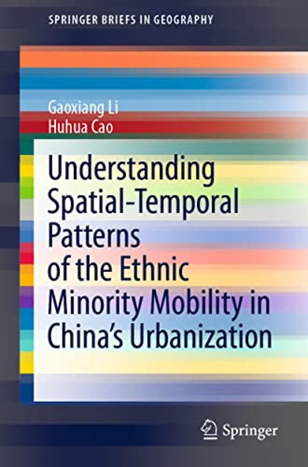 Understanding Spatial-Temporal Patterns of the Ethnic Minority Mobility in China’s Urbanization
