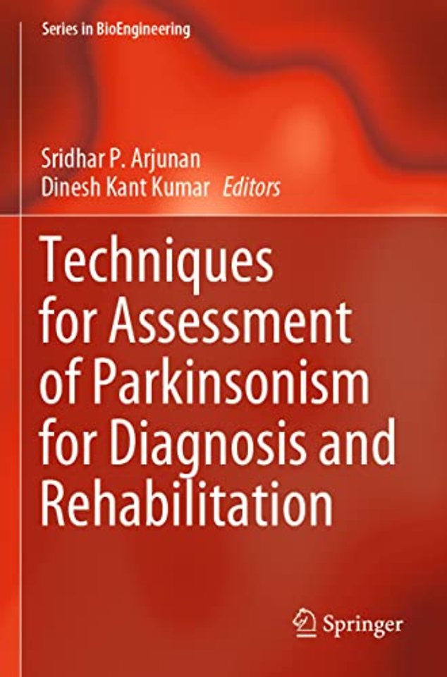Techniques for Assessment of Parkinsonism for Diagnosis and Rehabilitation