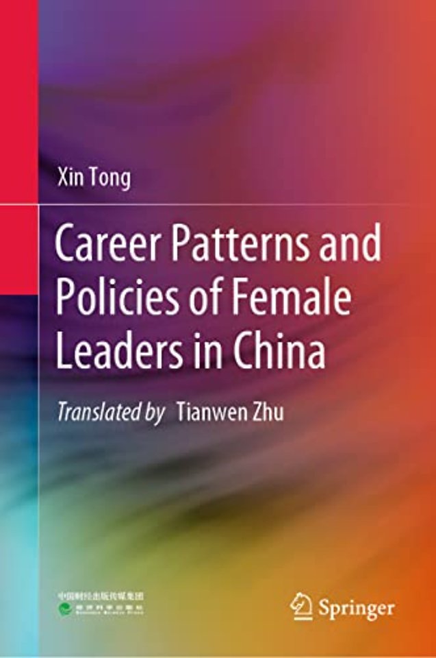 Career Patterns and Policies of Female Leaders in China