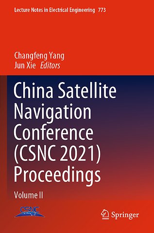 China Satellite Navigation Conference (CSNC 2021) Proceedings