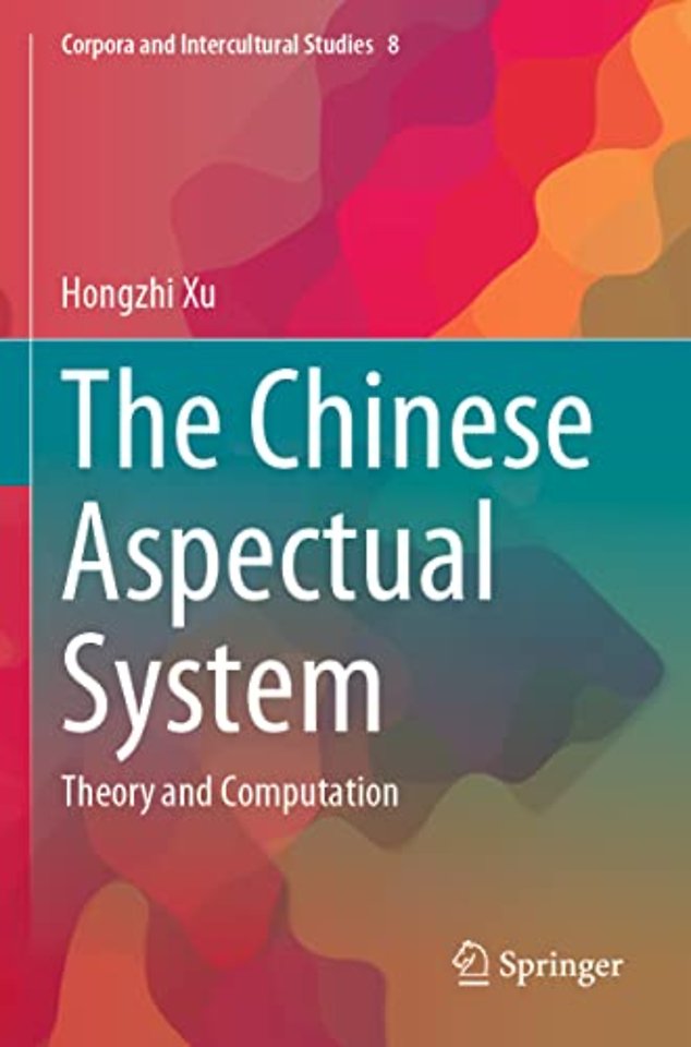 The Chinese Aspectual System