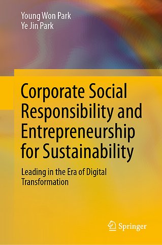 Corporate Social Responsibility and Entrepreneurship for Sustainability