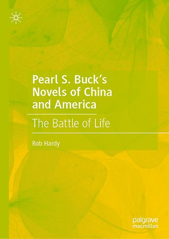 Pearl S. Buck’s Novels of China and America
