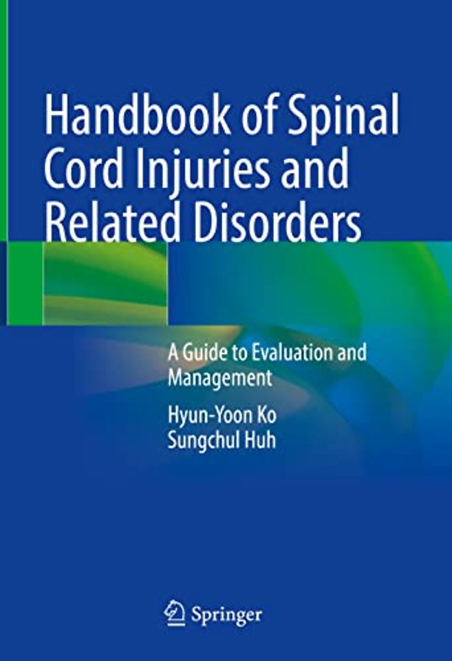 Handbook of Spinal Cord Injuries and Related Disorders