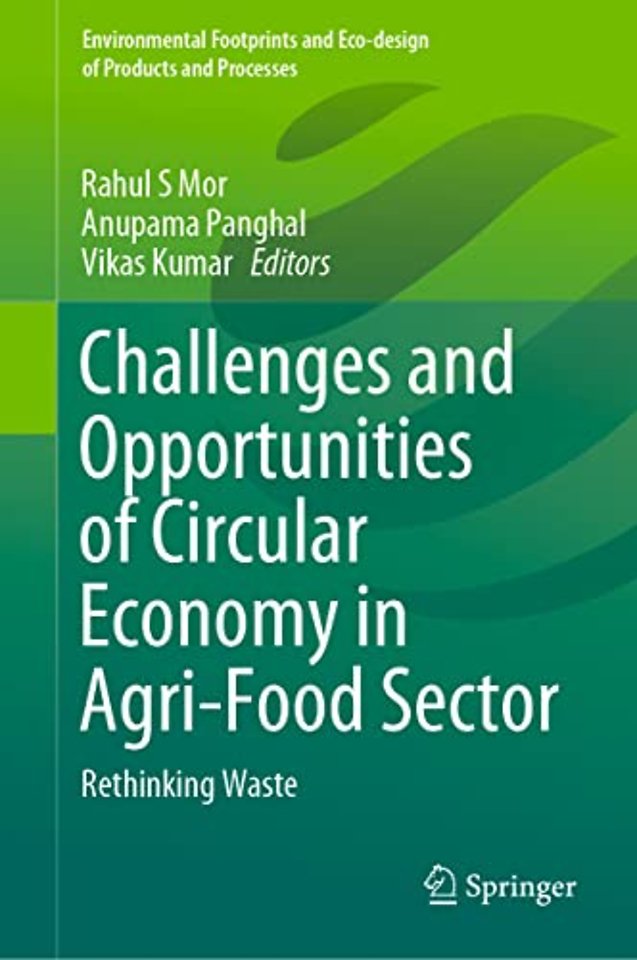Challenges and Opportunities of Circular Economy in Agri-Food Sector