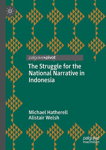 The Struggle for the National Narrative in Indonesia