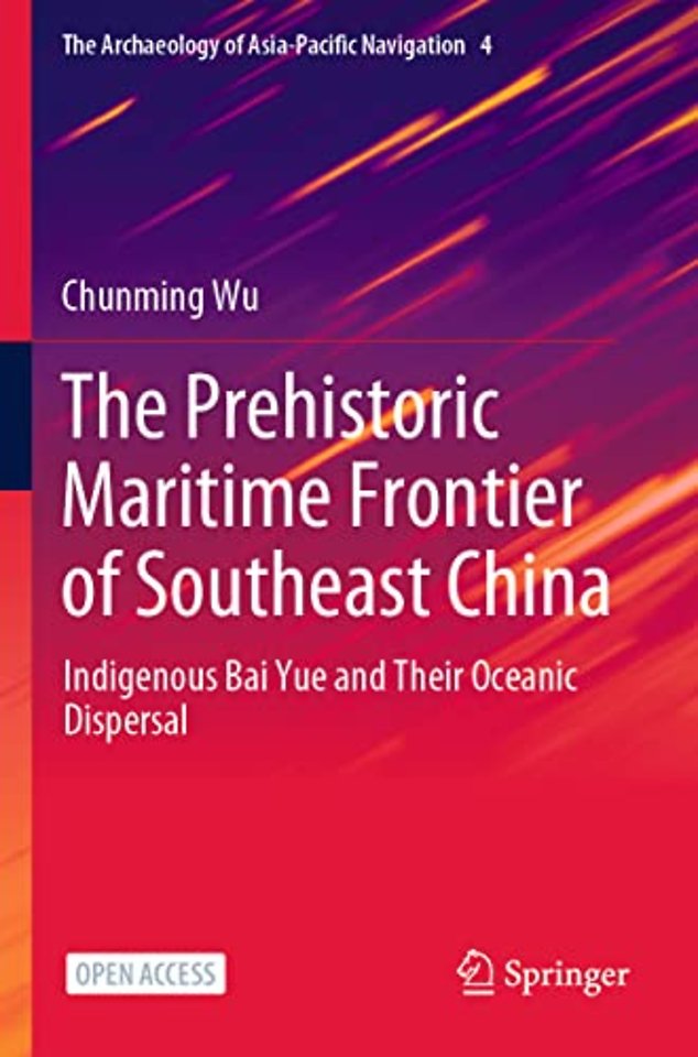 The Prehistoric Maritime Frontier of Southeast China