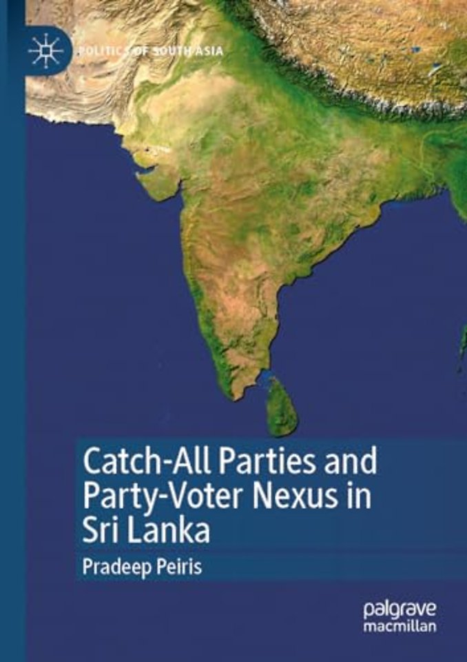 Catch-All Parties and Party-Voter Nexus in Sri Lanka